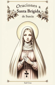 Oraciones a Santa Br?ida de Suecia