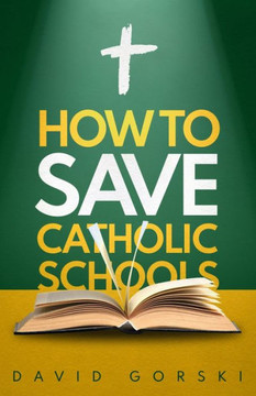 How to Save Catholic Schools
