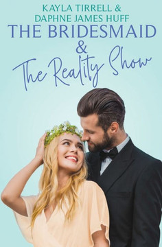 The Bridesmaid & The Reality Show (Wedding Games)