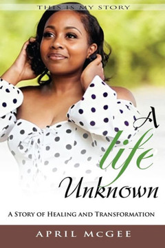 A Life Unknown
