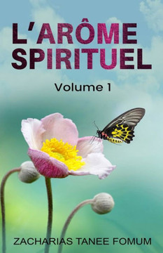 L'Ar?e Spirituel (volume 1) L'Ar?e Spirituel (volume 1)