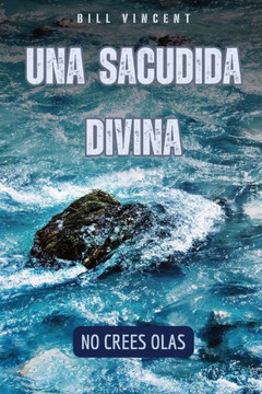 Una sacudida divina: no crees olas