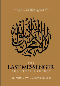 The Last Messenger: The Final Prophet The Last Messenger: The Final Prophet