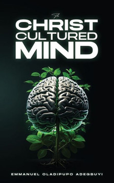 The Christ Cultured Mind