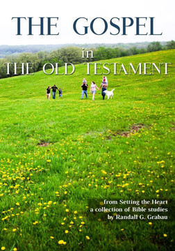 The Gospel in the Old Testament