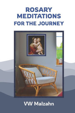 Rosary Meditations for the Journey