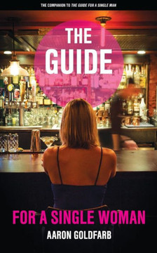 The Guide For A Single Woman The Guide For A Single Woman
