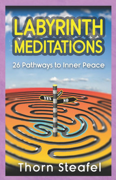 Labyrinth Meditations: 26 Pathways to Inner Peace