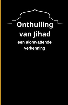 Onthulling van Jihad: een alomvattende verkenning Onthulling van Jihad: een alomvattende verkenning