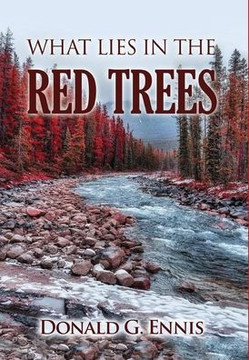 What Lies in the Red Trees