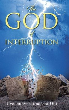 The God of Interruption