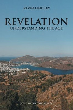 Revelation: Understanding The Age