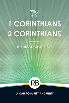 The Readable Bible: 1 & 2 Corinthians The Readable Bible: 1 & 2 Corinthians