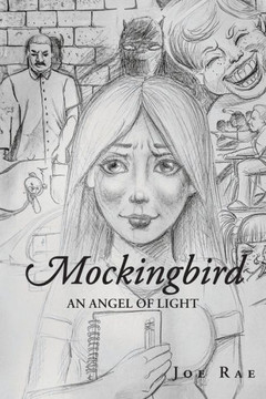 Mockingbird: An Angel of Light Mockingbird: An Angel of Light