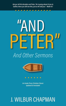 ""And Peter"": And Other Sermons
