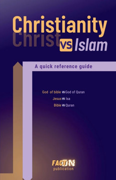 Christianity VS Islam: A quick reference guide