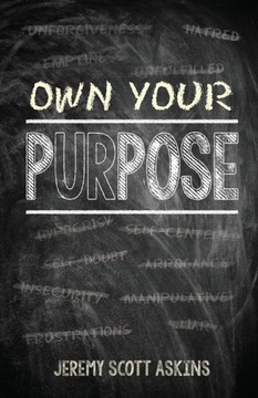 Own Your Purpose