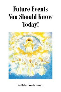 Future Events You Should Know Today!