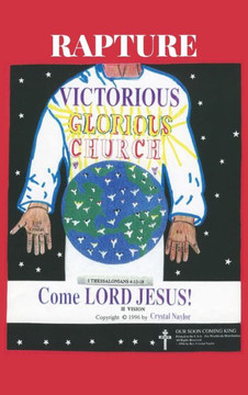 Rapture! Victorious! Glorious! Church!
