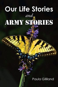 Our Life Stories and ARMY STORIES