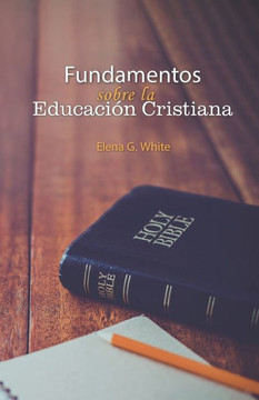 Fundamentos de la Educaci? Cristiana