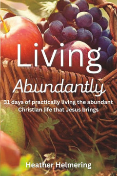 Living Abundantly