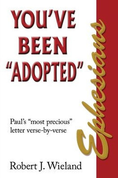 Ephesians: You've Been ""Adopted""