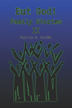 But God!: Family Stories II