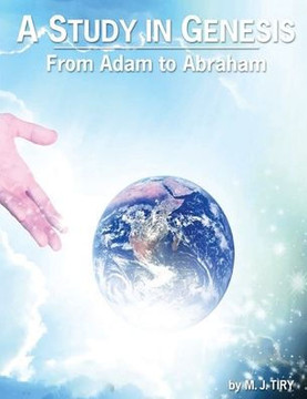 A Study in Genesis: From Adam to Abraham