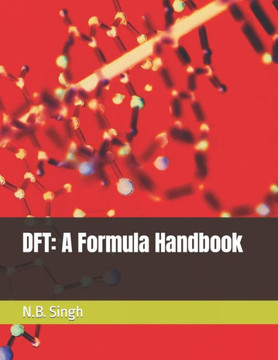 DFT: A Formula Handbook