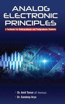 Analog Electronic Principles: A Textbook For Undergraduate and Postgraduate Students