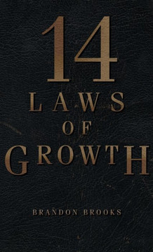 14 Laws of Growth 14 Laws of Growth