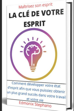 La cl?de votre esprit