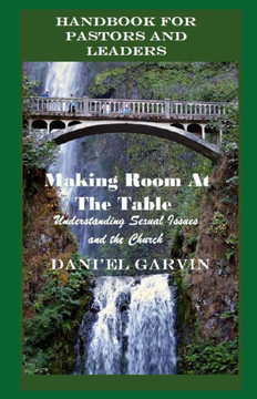 Making Room At The Table: A Handbook For Pastors And Leaders