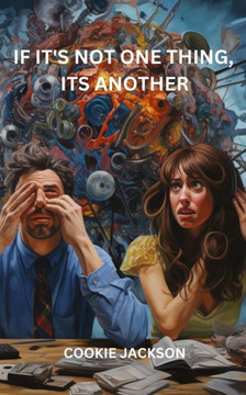 If It's Not One Thing, It's Another: Trusting God's Plan Amid Life's Setbacks