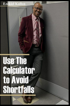 Use The Calculator To Avoid Shortfalls