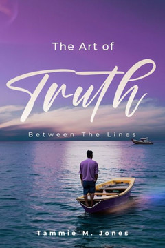 The Art of Truth: Between the Lines