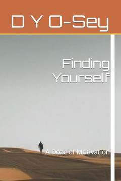 Finding Yourself: A Doze of Motivation