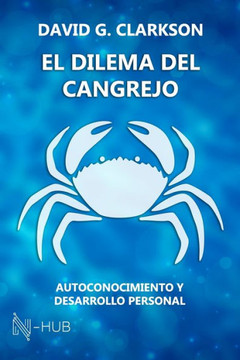 El Dilema del Cangrejo: Autoconocimiento y desarrollo personal