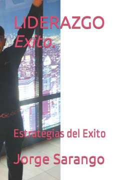 Liderazgo: Estrategias del Exito Liderazgo: Estrategias del Exito