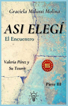 Asi Eleg?El Encuentro: Valeria P?ez y su Tesoro