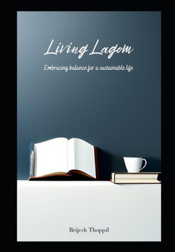 Living Lagom: Embracing balance for a sustainable life
