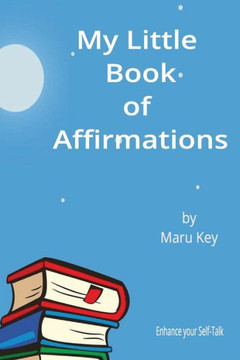 My Little Book of Affirmations