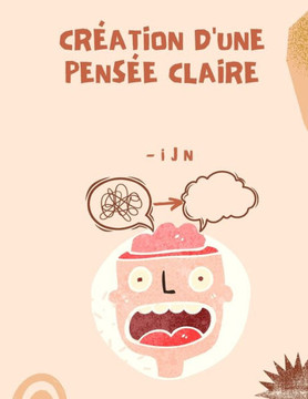 Cr?tion d'une pens? claire