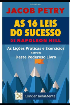 As 16 Leis do Sucesso: Li?es Pr?icas e Exerc?ios