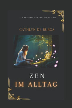 Zen im Alltag Zen im Alltag