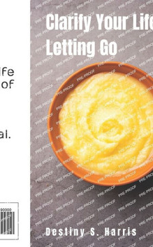 Clarify Your Life: Letting Go