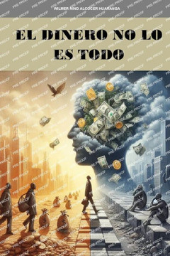El dinero no lo es todo El dinero no lo es todo