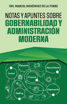 Notas Y Apuntes Sobre Gobernabilidad Y Administraci? Moderna: Gobernabilidad y Administraci? Moderna