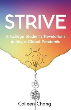 Strive: A College Student's Revelations During a Global Pandemic